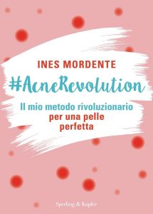 Ines Mordente – #AcneRevolution (2022)