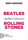 Gino Castaldo - Beatles e Rolling Stones (2022)