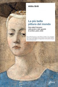 Attilio Brilli – La più bella pittura del mondo (2021)