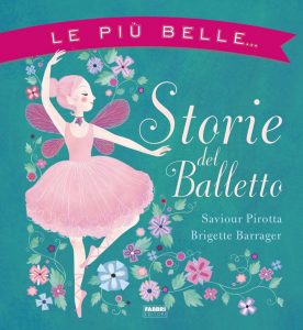 Saviour Pirotta, Brigette Barrager – Le più belle… Storie del balletto (2022)