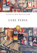 Gesualdo Bufalino - Cere perse (2022)