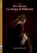 img Lorena Marcelli - A.D. 1324. Alice Kyteler. La strega di Kilkenny (2017)