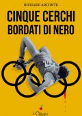 img Richard Arconte - Cinque cerchi bordati di nero (2020)