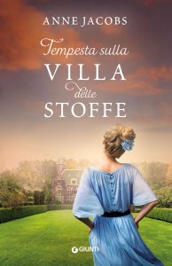 Anne Jacobs – Tempesta sulla Villa delle Stoffe (2022)