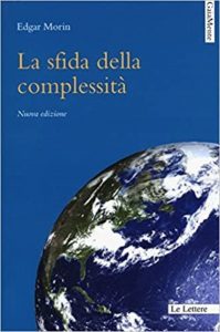 Edgar Morin – La sfida della complessità (2021)