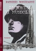 Patrizio Bongioanni - L'atomica di Mussolini (2018)