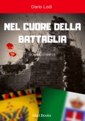 img Dario Lodi - Nel cuore della battaglia (2019)