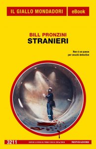 Bill Pronzini – Stranieri (2022)