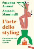 Susanna Ausoni, Antonio Mancinelli - L'arte dello styling (2022)