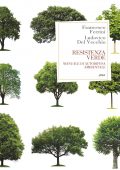 Francesco Ferrini, Ludovico Del Vecchio - Resistenza verde (2022)