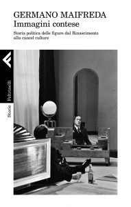 Germano Maifreda – Immagini contese (2022)