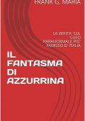 img Frank G. Maria - Il fantasma di Azzurrina (2019)