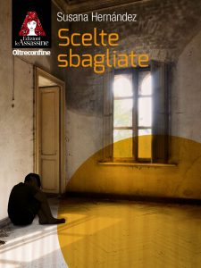 Susana Hernández – Scelte sbagliate (2021)