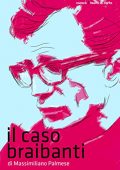 Massimiliano Palmese - Il Caso Braibanti (2017)
