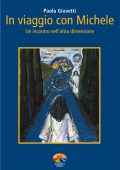 img Paola Giovetti - In viaggio con Michele (2012)