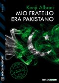 Kenji Albani - Mio fratello era pakistano (2021)