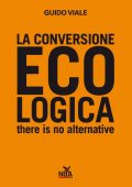 Guido Viale - La conversione ecologica (2013)