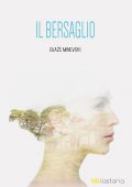 Blaže Minevski - Il Bersaglio (2017)