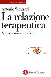 Antonio Semerari – La relazione terapeutica (2022)