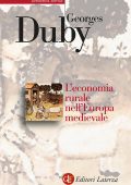 Georges Duby - L'economia rurale nell'Europa medievale (2022)