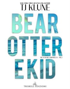 TJ. Klune – Bear, Otter e Kid (2022)