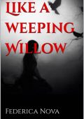 Federica Nova - Like a weeping Willow (2022)