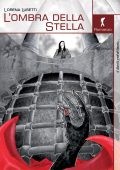 Lorena Lusetti - L'ombra della stella (2013)