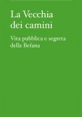 img Carlo Lapucci - La Vecchia dei camini (2018)