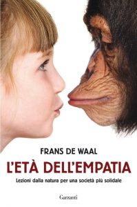 Frans de Waal – L’età dell’empatia (2011)