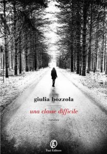 Giulia Bozzola – Una classe difficile (2012)