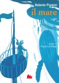 Roberto Piumini - Il mare (2022)