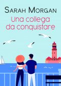 Sarah Morgan - Una collega da conquistare (2022)