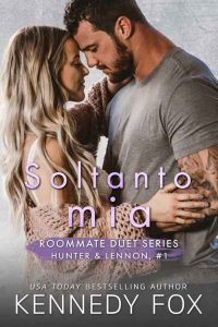 Kennedy Fox – Hunter & Lennon Vol. 1. Soltanto mia (2022)