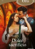 Anne Stuart - Dolce sacrificio (2022)