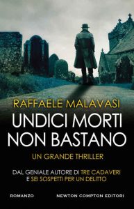 Raffaele Malavasi – Undici morti non bastano (2022)