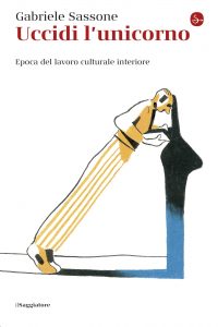 Gabriele Sassone – Uccidi l’unicorno (2020)