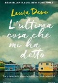 Laura Dave - L'ultima cosa che mi ha detto (2022)