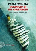 Pablo Trincia - Romanzo di un naufragio (2022)