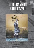 Marco Purita - Tutti i bambini sono pazzi (2021)
