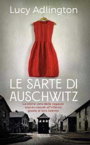 Lucy Adlington – Le sarte di Auschwitz (2022)