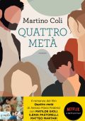 Martino Coli - Quattro metà (2022)
