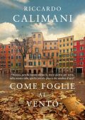 Riccardo Calimani - Come foglie al vento (2022)