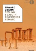 Edward Gibbon - Declino e caduta dell'impero romano (2022)