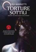 img Lisa Mannetti - Torture sottili (2016)