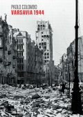 Paolo Colombo - Varsavia 1944 (2022)