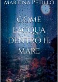 Martina Petillo - Come l'acqua dentro il mare (2022)
