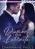 Charmaine Pauls - Un diamante è per sempre Vol. 3. Diamanti per l’eternità (2022)