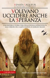 Saskia Goldschmidt (a cura di) – Renata Laqueur. Volevano uccidere anche la speranza (2022)