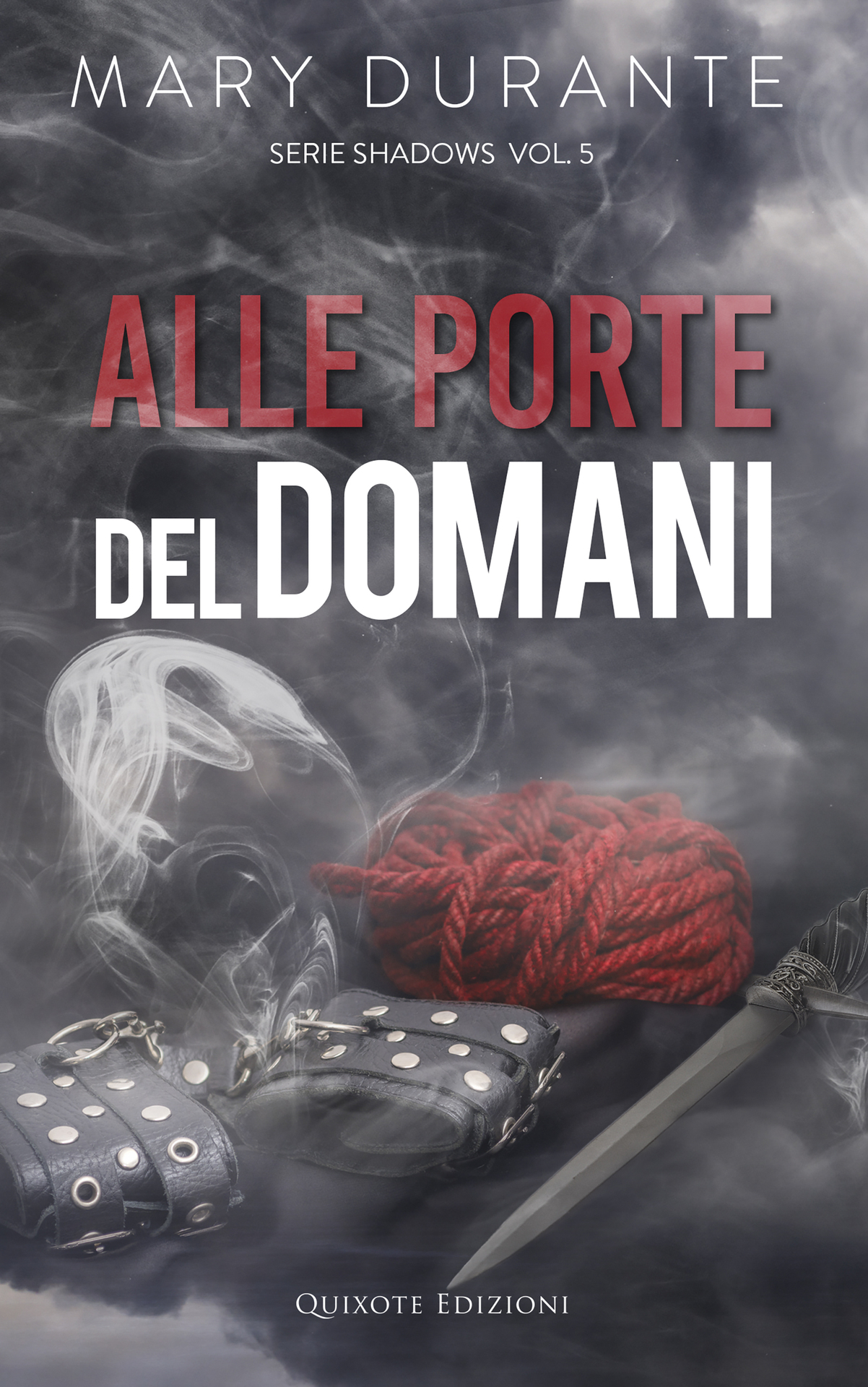 Mary Durante – Shadows Vol. 5. Alle porte del domani (2024)
