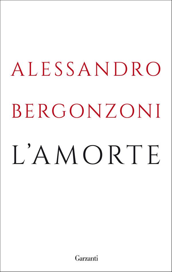 Alessandro Bergonzoni – L’amorte (2013)